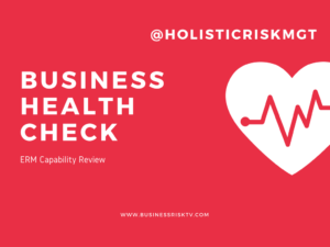 Business Health Check Enterprise Risk Management Capability
