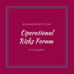 Operational Risks Forum News Opinions Reviews