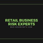 Retail Business Risk Management