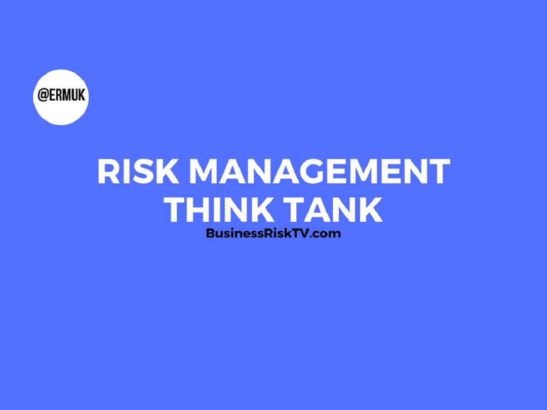 Enterprise Risk Management Forum Think Tank