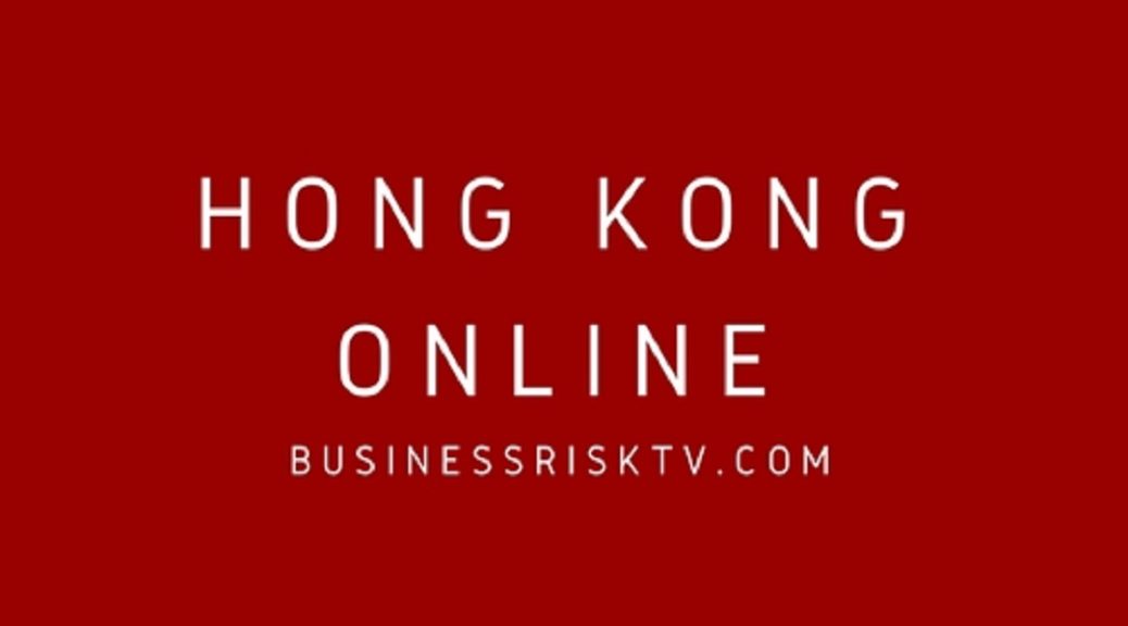 Hong Kong Business Magazine BusinessRiskTV Hong Kong Business News BusinessRiskTV
