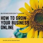 How To Grow Your Business Online Presence