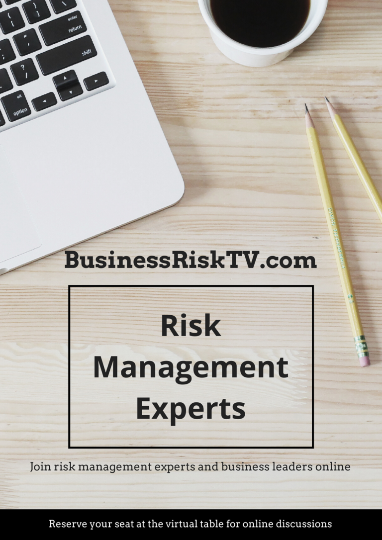 Risk Management Experts BusinessRiskTV Risk Experts Hub – BusinessRiskTV