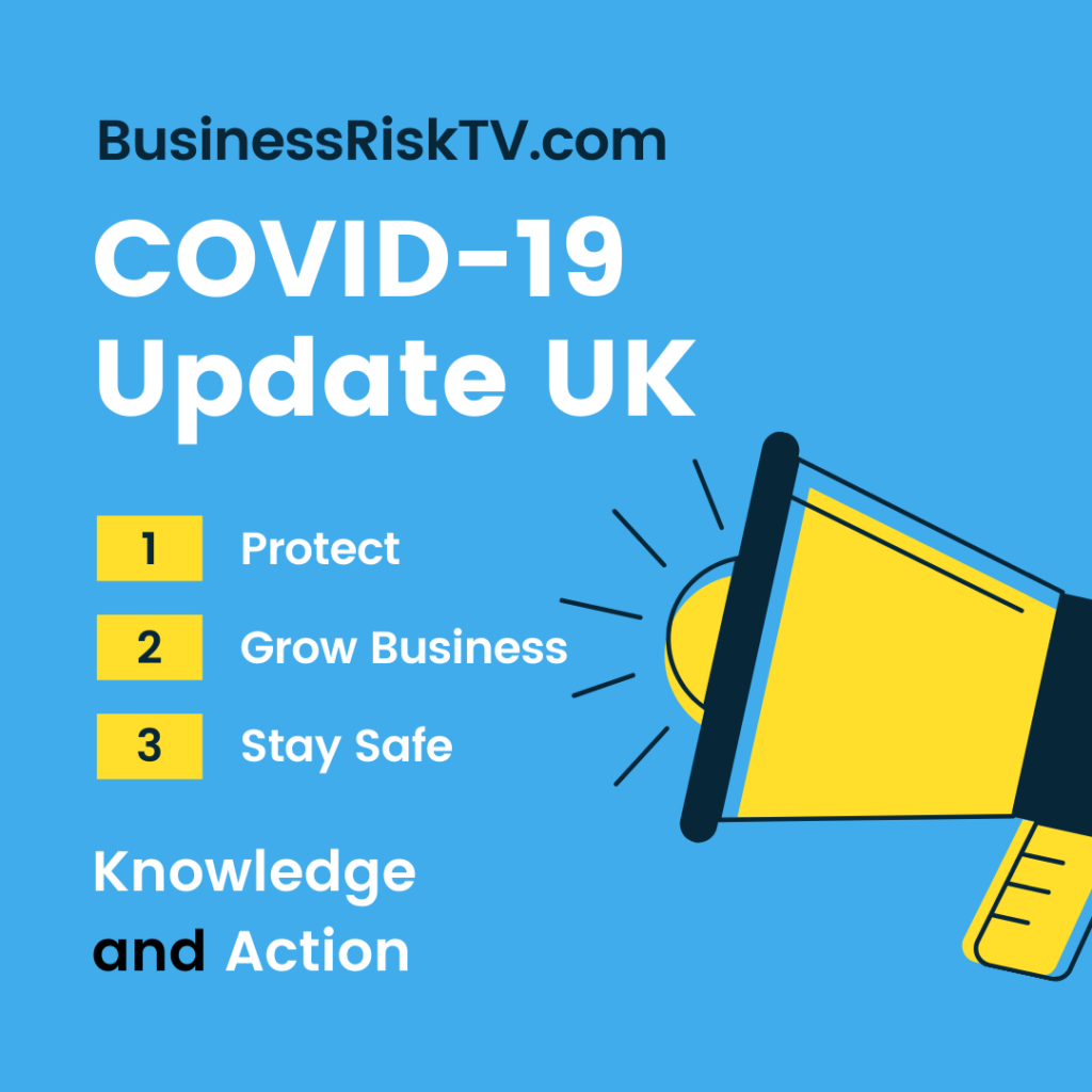 Covid19 UK Latest News and Risk Management