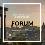 BusinessRiskTV Edinburgh Marketplace Forum