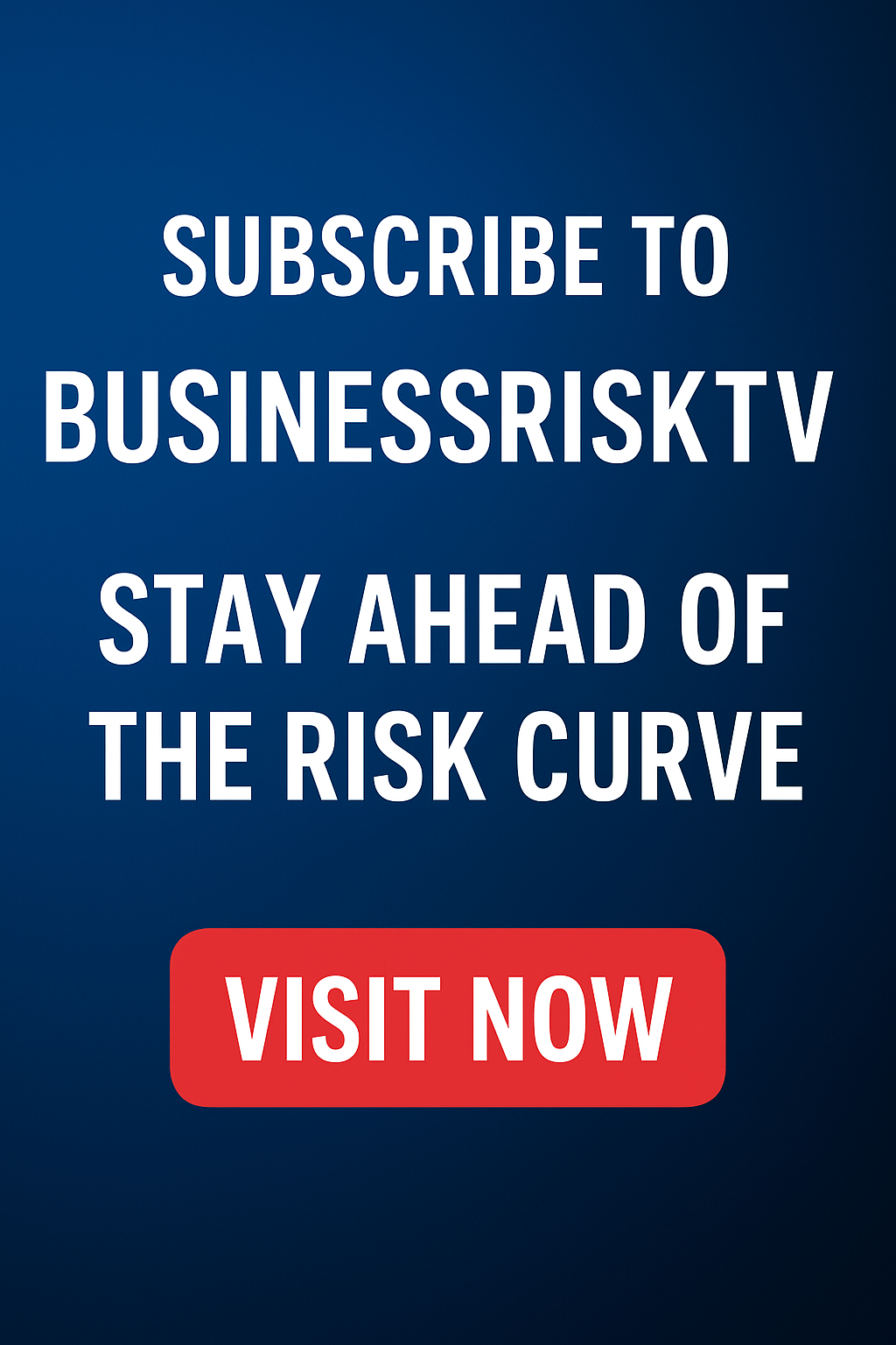 Business risk management magazine, articles and videos on business growth and business protection