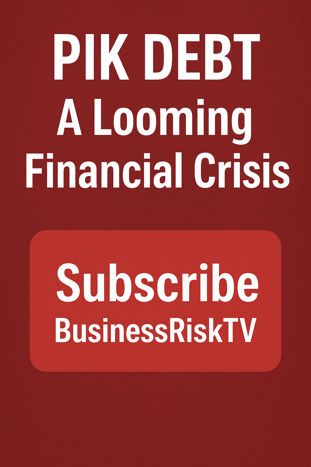 Payment In Kind Bonds Financial Time Bomb