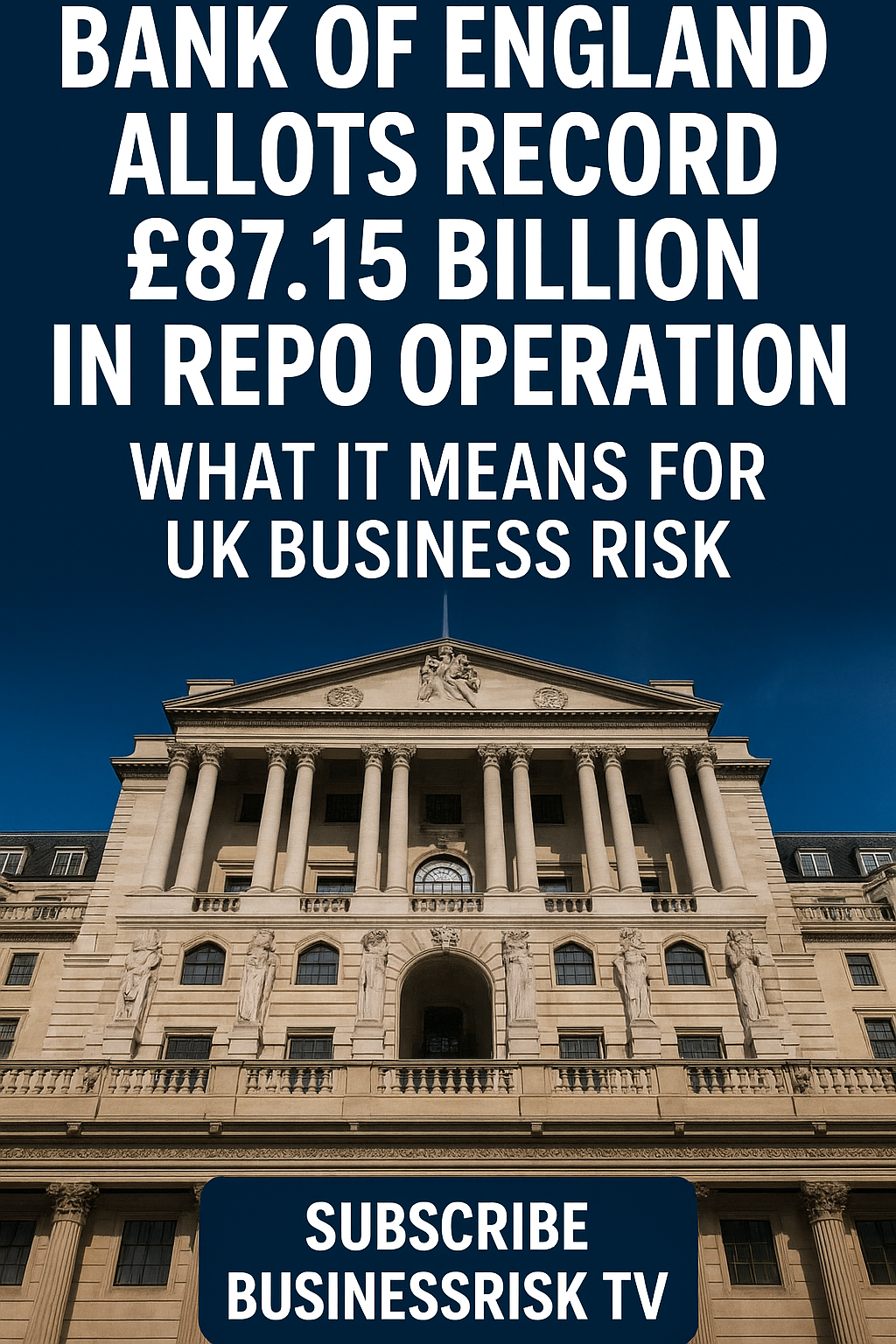 Bank of England Repo Record: A Red Flag for the UK Economy? | Business Risk TV