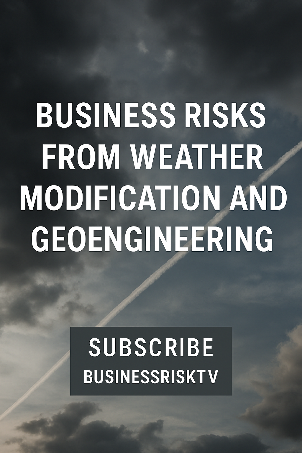 Geoengineering Business Risk Management: Why Congress Is Investigating and 6 Tips to Protect Your Company